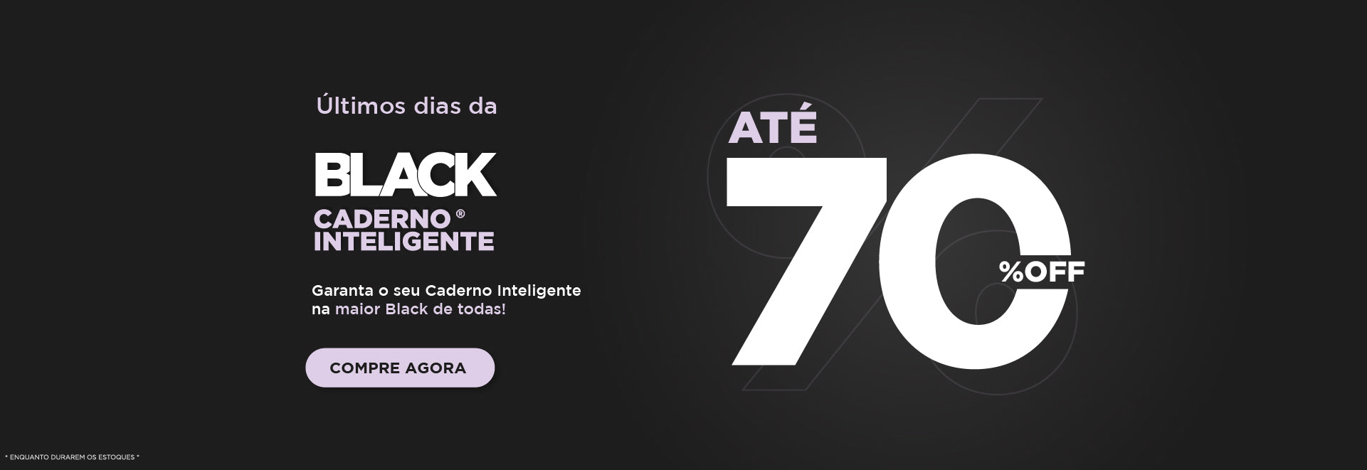 Até 70%OFF -ÚLTIMOS DIAS